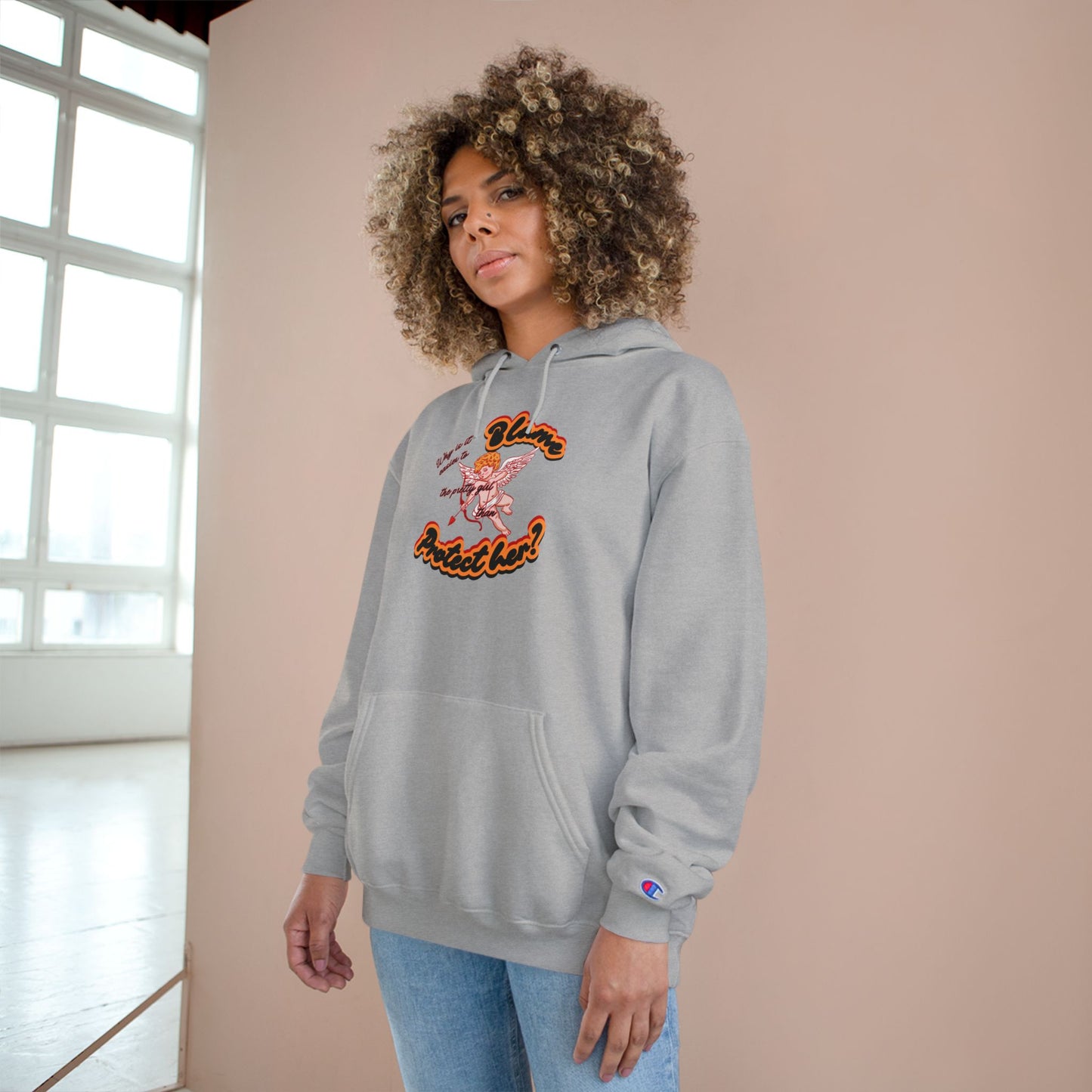 Why Is It Easier to Blame the Pretty Girl Champion Sweatshirt