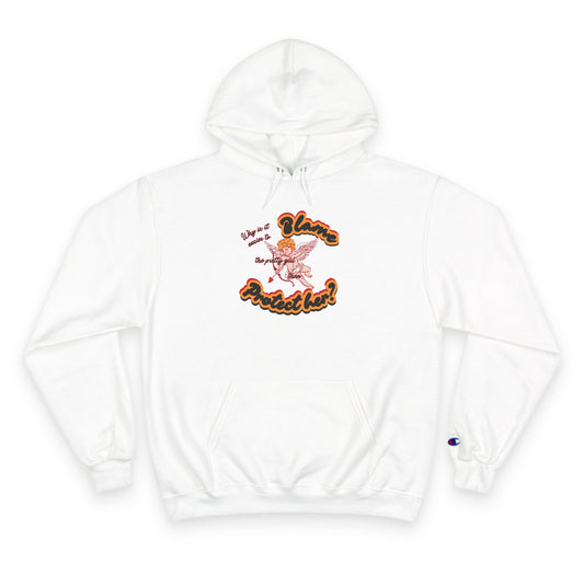 Why Is It Easier to Blame the Pretty Girl Champion Sweatshirt