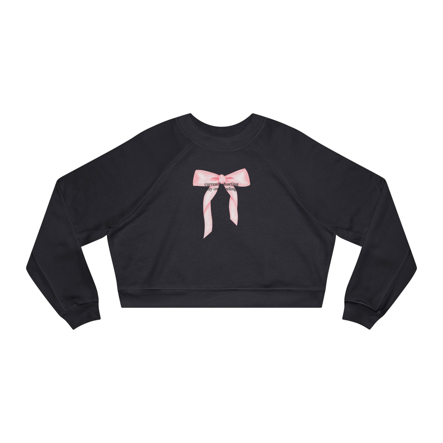 Currently Hurting My Own Feelings Crop Sweatshirt