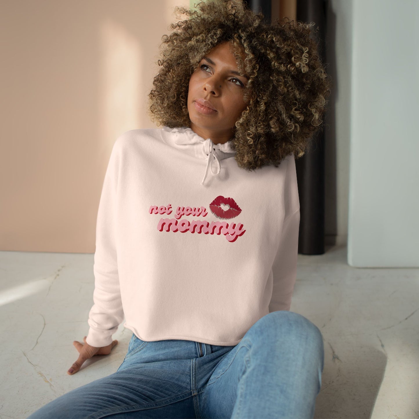 Not Your Mommy Crop Hoodie