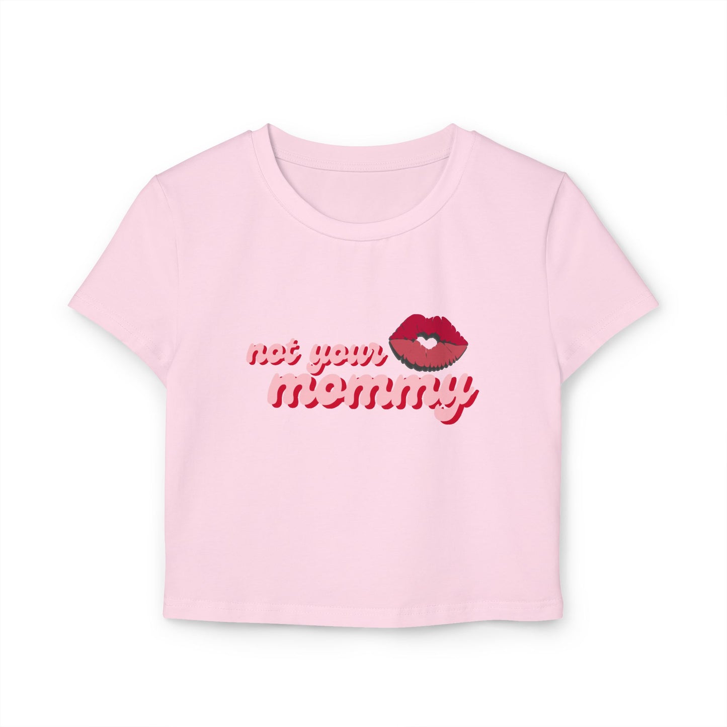 Not Your Mommy Crop Baby Tee
